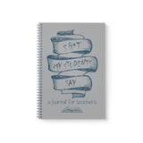 Shit my Students Say: A Journal for Teachers