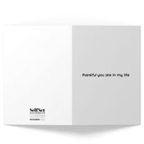 Thankful You are in My Life Occassion Card